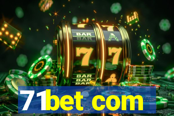 71bet com